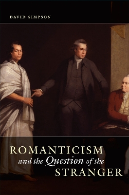 Romanticism and the Question of the Stranger book