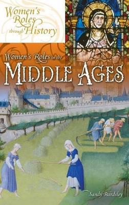 Women's Roles in the Middle Ages book