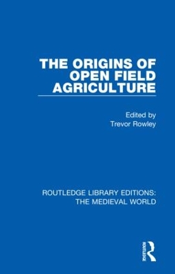The Origins of Open Field Agriculture book