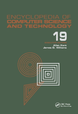 Encyclopedia of Computer Science and Technology: Volume 19 - Supplement 4: Access Technoogy: Inc. to Symbol Manipulation Patkages book