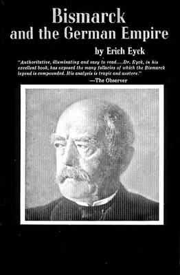 Bismarck and the German Empire book
