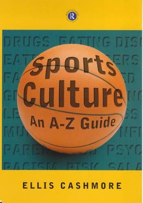 Sports Culture by Ellis Cashmore
