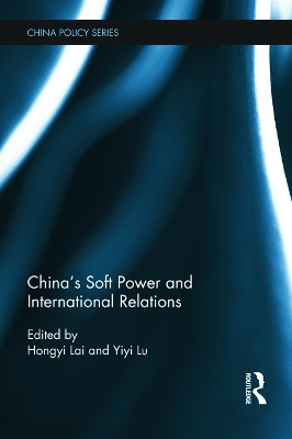 China's Soft Power and International Relations book