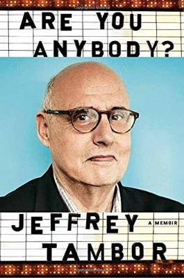Are You Anybody by Jeffrey Tambor