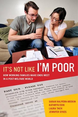 It's Not Like I'm Poor by Sarah Halpern-Meekin