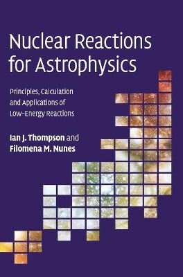 Nuclear Reactions for Astrophysics book