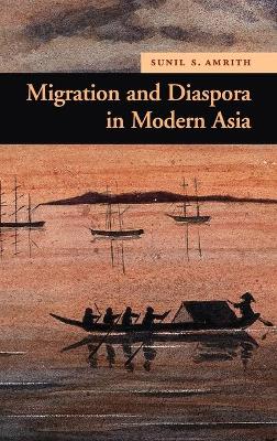 Migration and Diaspora in Modern Asia book