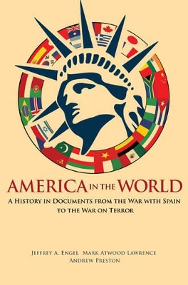 America in the World by Jeffrey A. Engel