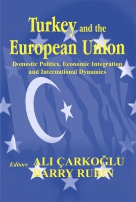 Turkey and the European Union by Ali Carkoglu