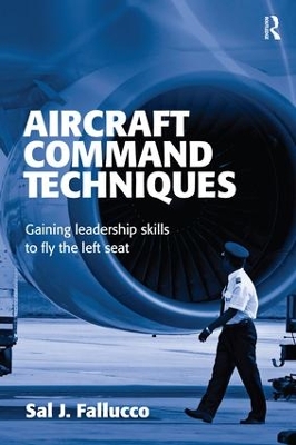 Aircraft Command Techniques by Sal J Fallucco