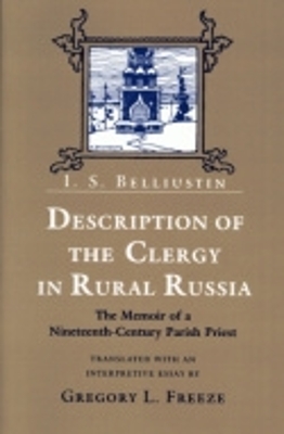 Description of the Clergy in Rural Russia by Gregory L. Freeze