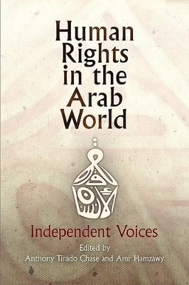 Human Rights in the Arab World by Anthony Chase