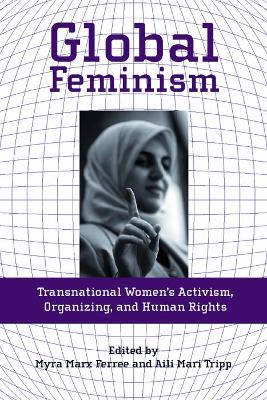 Global Feminism by Myra Marx Ferree
