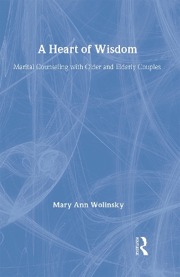 A Heart of Wisdom by Mary Ann Wolinsky