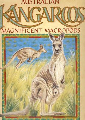 Australian Kangaroos - Magnificent Macropods book