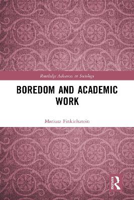 Boredom and Academic Work by Mariusz Finkielsztein