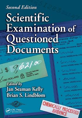 Scientific Examination of Questioned Documents by Jan Seaman Kelly