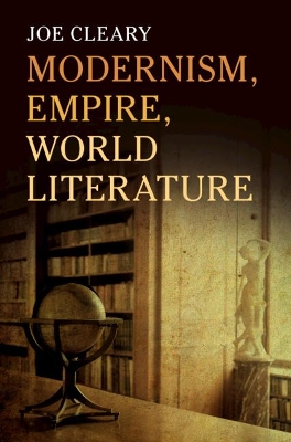 Modernism, Empire, World Literature book