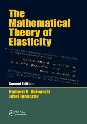 The The Mathematical Theory of Elasticity by Richard B. Hetnarski