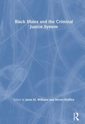 Black Males and the Criminal Justice System book