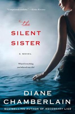 The The Silent Sister by Diane Chamberlain