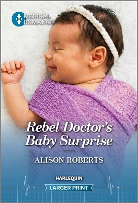 Rebel Doctor's Baby Surprise book