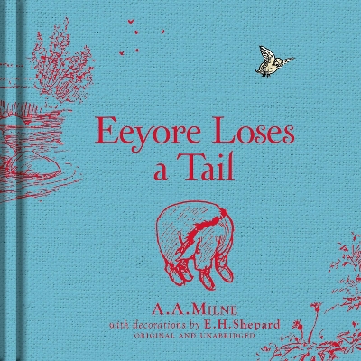 Winnie-the-Pooh: Eeyore Loses a Tail book