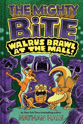 Walrus Brawl at the Mall (The Mighty Bite #2): A Graphic Novel by Nathan Hale