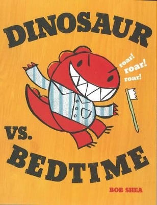 Dinosaur vs. Bedtime book