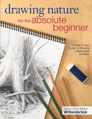 Drawing Nature for the Absolute Beginner book