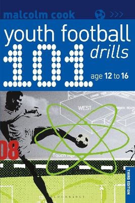101 Youth Football Drills: Age 12 to 16 by Malcolm Cook