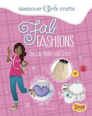 Fab Fashions You Can Make and Share book