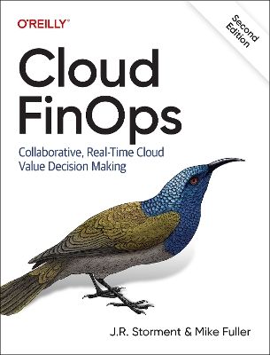 Cloud FinOps: Collaborative, Real-Time Cloud Financial Management book