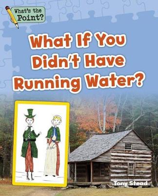 What If You Didn't Have Running Water? book
