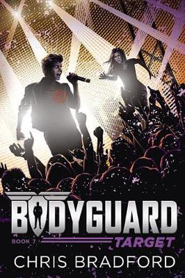Bodyguard: Target (Book 7) book