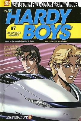 Hardy Boys #7: The Opposite Numbers, The by Scott Lobdell