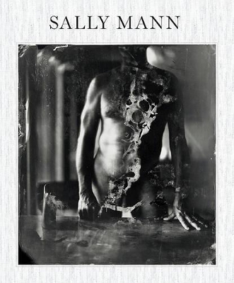 Sally Mann: Proud Flesh book