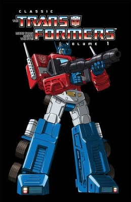 Transformers Classics Volume 1 book