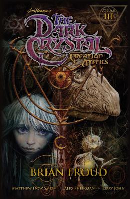 Jim Henson's Dark Crystal:Creation Myths book