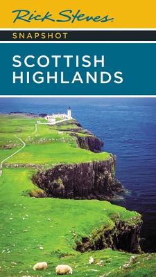 Rick Steves Snapshot Scottish Highlands (Third Edition) book