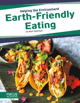 Earth-Friendly Eating by Nick Rebman