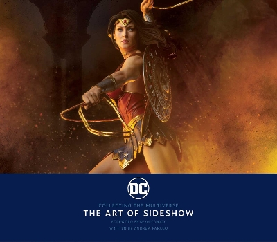 DC: Collecting the Multiverse: The Art of Sideshow book