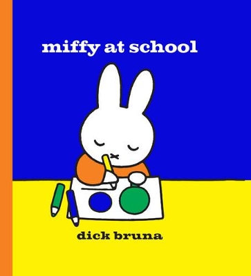 Miffy at School book