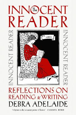 The Innocent Reader: Reflections on Reading and Writing book