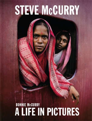 Steve McCurry: A Life in Pictures book