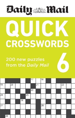 Daily Mail Quick Crosswords Volume 6: 200 new puzzles from the Daily Mail book