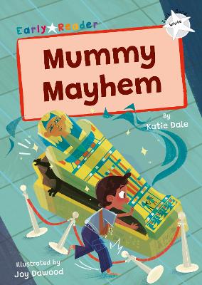 Mummy Mayhem: (White Early Reader) book