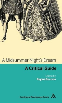 A Midsummer Night's Dream by Dr Regina Buccola
