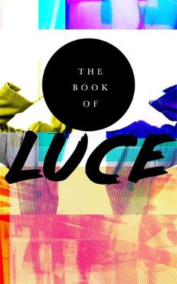 The The Book of Luce by L R Fredericks