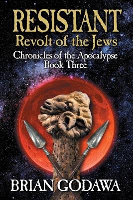 Resistant: Revolt of the Jews book